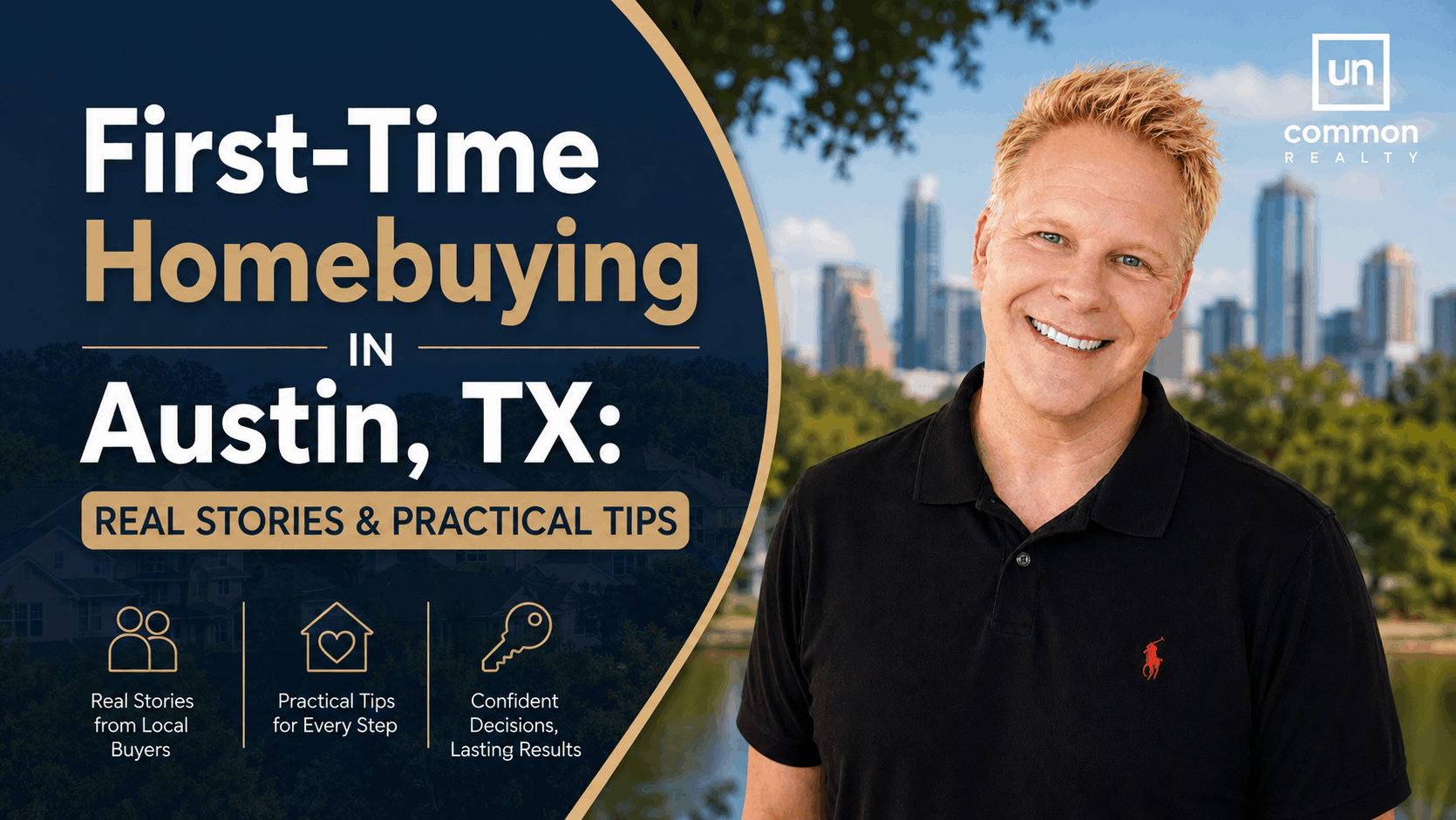 First-Time Homebuying in Austin, TX Real Stories & Practical Tips