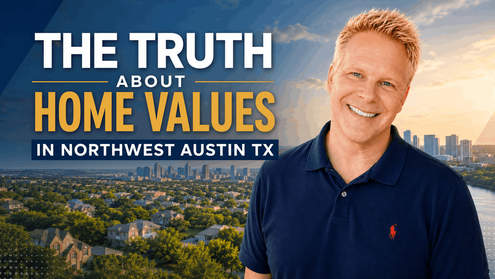 The Truth About Home Values in Northwest Austin TX