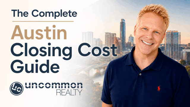 The Complete Austin Closing Cost Guide