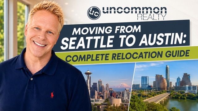 Moving from Seattle to Austin Complete Relocation Guide