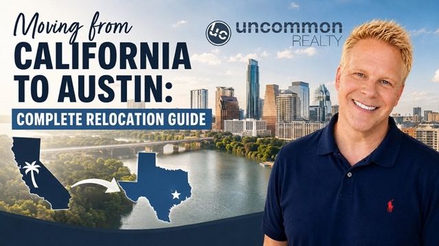 Moving from California to Austin: Complete Relocation Guide