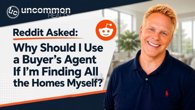 Reddit Asked: Why Should I Use a Buyer's Agent If I'm Finding All the Homes Myself?