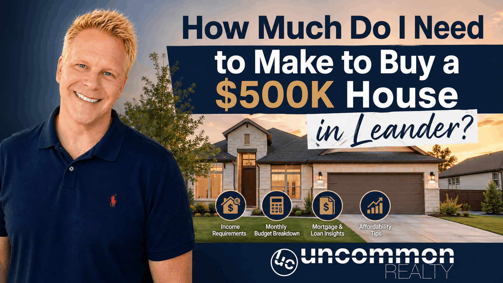 How Much Do I Need to Make to Buy a $500K House in Leander?