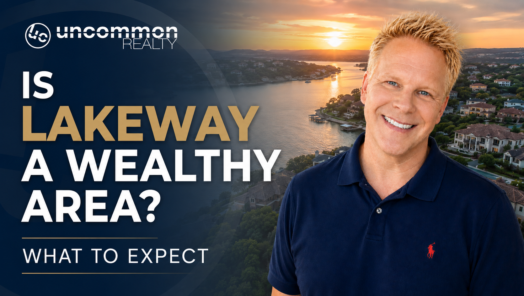 Is Lakeway a Wealthy Area? What to Expect