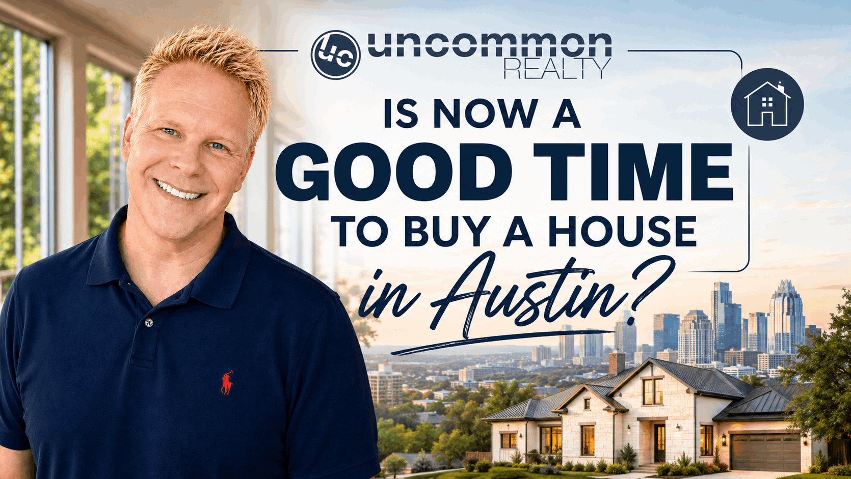 Is Now a Good Time to Buy a House in Austin?