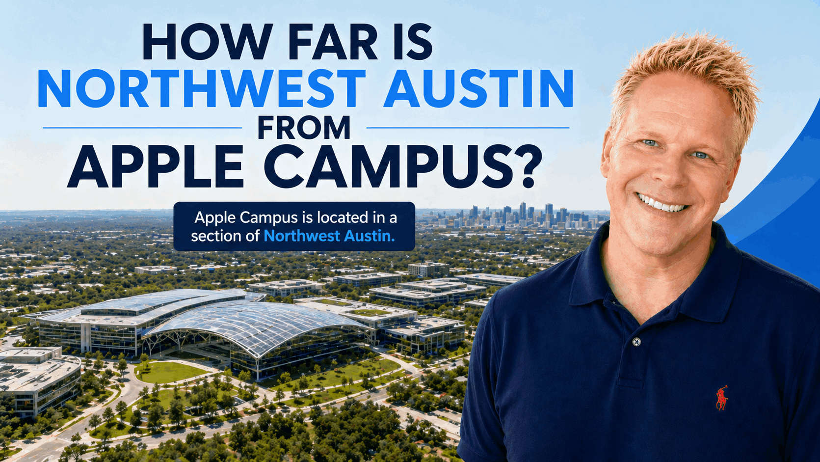 How Far Is Northwest Austin From Apple Campus