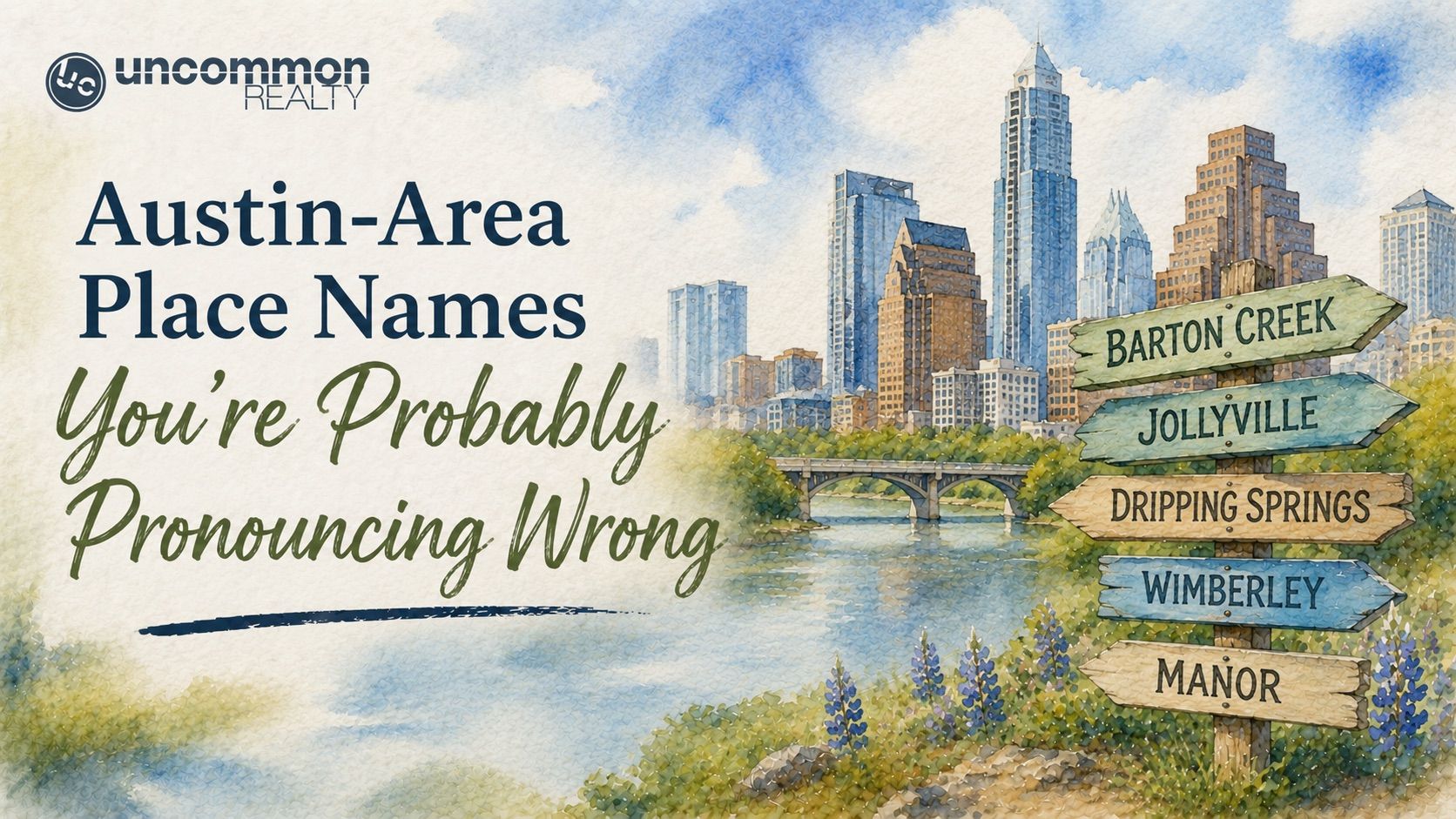 Austin-Area Place Names You're Probably Pronouncing Wrong