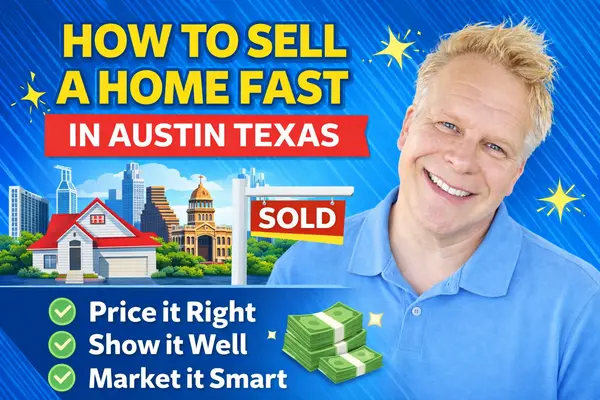 How To Sell A Home Fast In Austin Texas,Robbie English