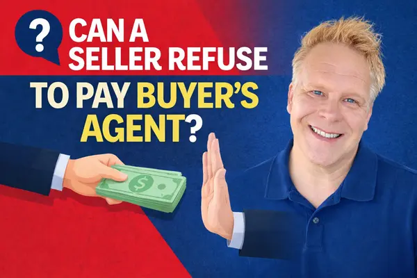 Can A Seller Refuse To Pay Buyers Agent?,Robbie English