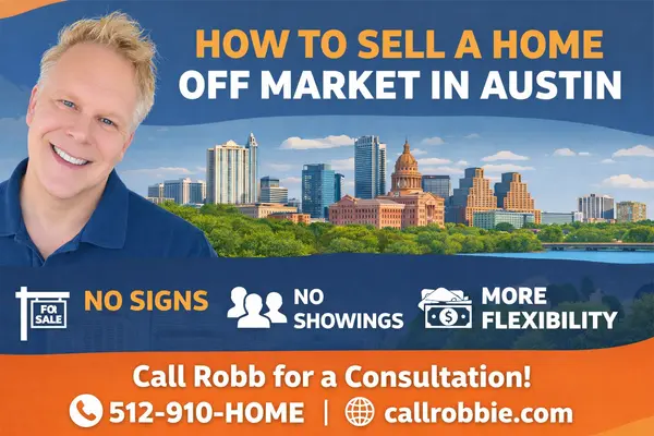 How To Sell A Home Off Market In Austin,Robbie English