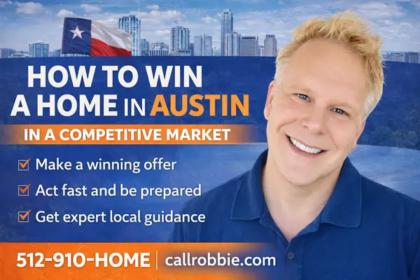 How To Win A Home In Austin In A Competitive Market,Robbie English
