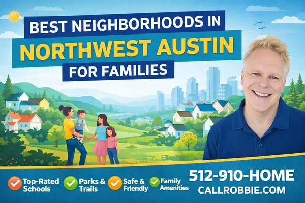 Best Neighborhoods In Northwest Austin For Families,Robbie English