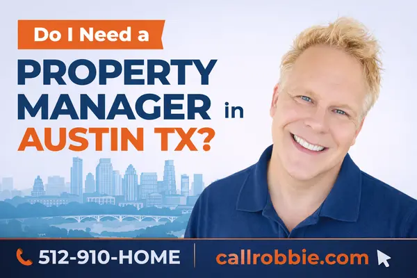 Do I Need A Property Manager In Austin TX?