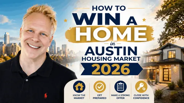 How To Win A Home In Austin Housing Market In 2026,Robbie English