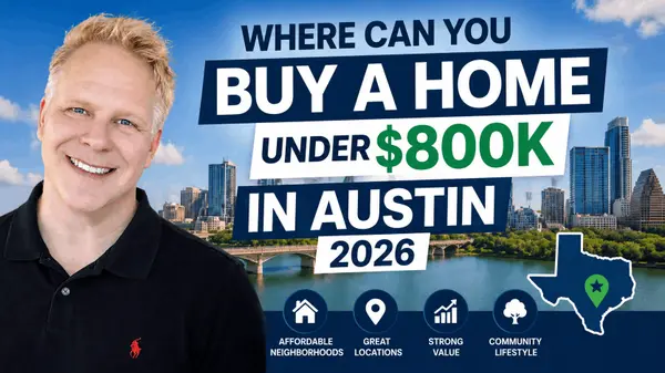 Where Can You Buy A Home Under $800k In Austin 2026,Robbie English