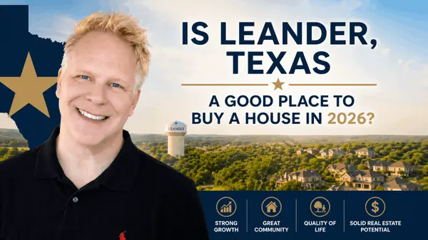 Is Leander Texas A Good Place To Buy A House in 2026,Robbie English