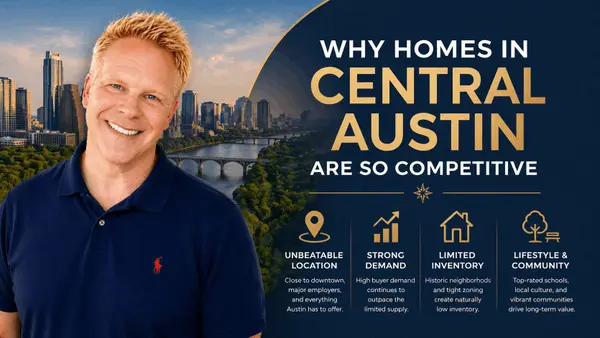 Why Homes In Central Austin Are So Competitive,Robbie English