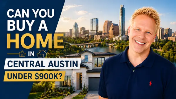 Can You Buy A Home In Central Austin Under $900K,Robbie English