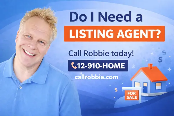 Do I Need A Listing Agent?,Robbie English