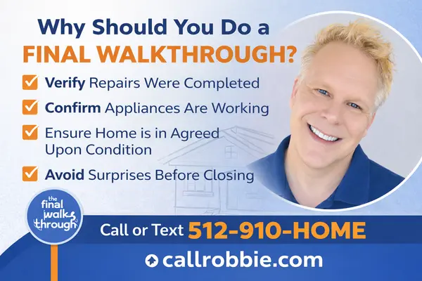 Why Should You Do A Final Walkthrough?,Robbie English
