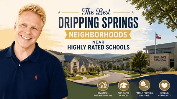 The Best Dripping Springs Neighborhoods Near Highly Rated Schools,Robbie English