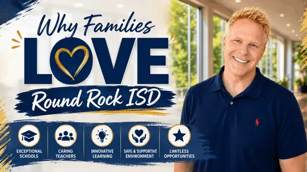 Why Families Love Round Rock ISD,Robbie English