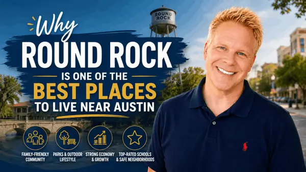 Why Round Rock Is One of the Best Places to Live Near Austin,Robbie English