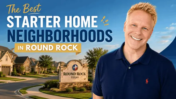The Best Starter Home Neighborhoods in Round Rock