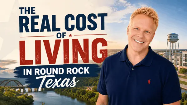 The Real Cost of Living in Round Rock Texas