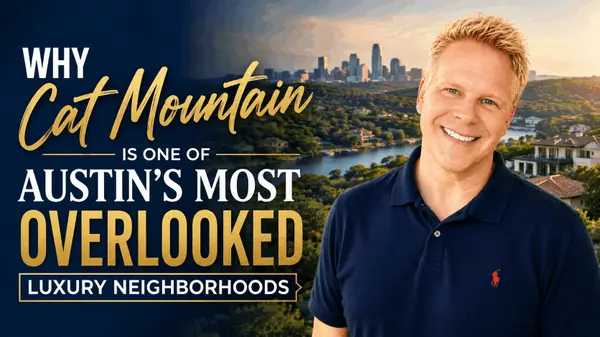 Why Cat Mountain Is One of Austin’s Most Overlooked Luxury Neighborhoods,Robbie English