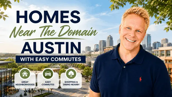 Homes Near The Domain Austin With Easy Commutes,Robbie English