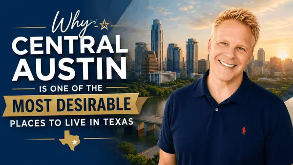 Why Central Austin Is One of the Most Desirable Places to Live in Texas,Robbie English
