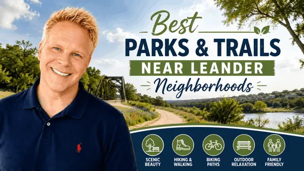 Best Parks and Trails Near Leander Neighborhoods,Robbie English