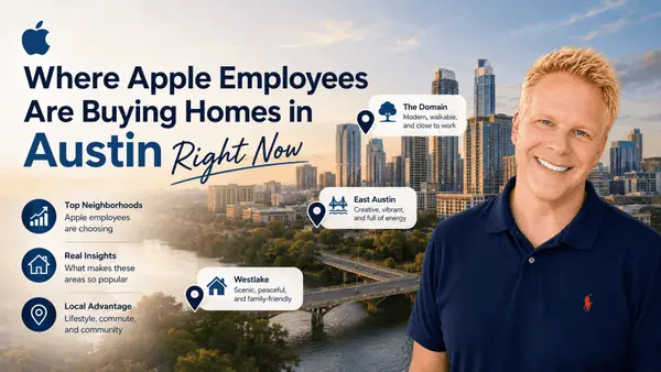 Where Apple Employees Are Buying Homes in Austin Right Now,Robbie English