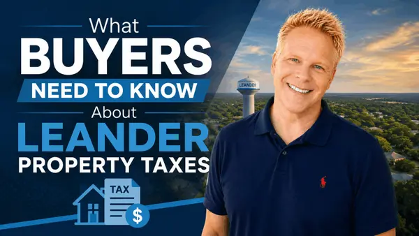 What Buyers Need to Know About Leander Property Taxes,Robbie English
