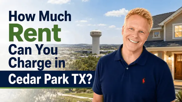 How Much Rent Can You Charge in Cedar Park TX?