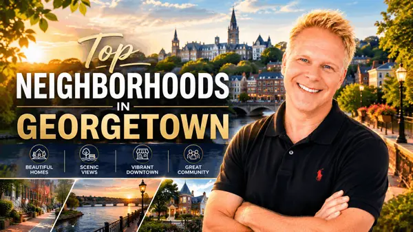 Top Neighborhoods in Georgetown,Robbie English