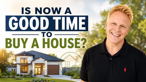 Is Now A Good Time To Buy A House?,Robbie English