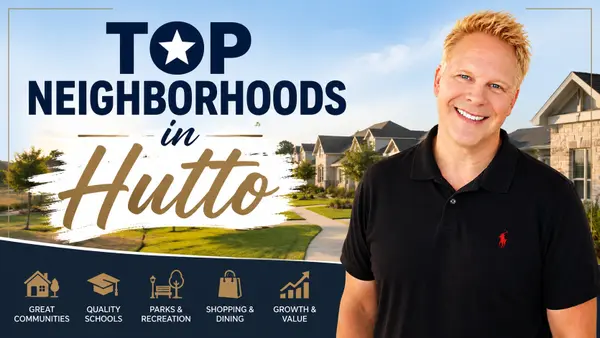 Top Neighborhoods in Hutto,Robbie English