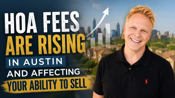 HOA Fees Are Rising in Austin and Affecting Your Ability to Sell,Robbie English