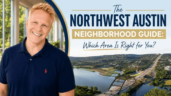 The Northwest Austin Neighborhood Guide: Which Area Is Right for You?
