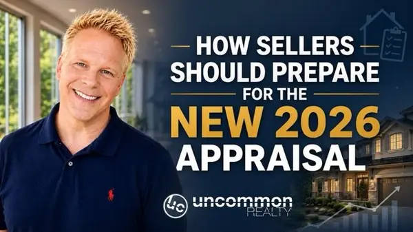 How Sellers Should Prepare for the New 2026 Appraisal