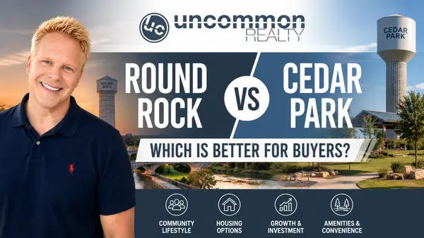 Round Rock vs Cedar Park: Which Is Better for Buyers?