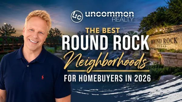 The Best Round Rock Neighborhoods for Homebuyers in 2026