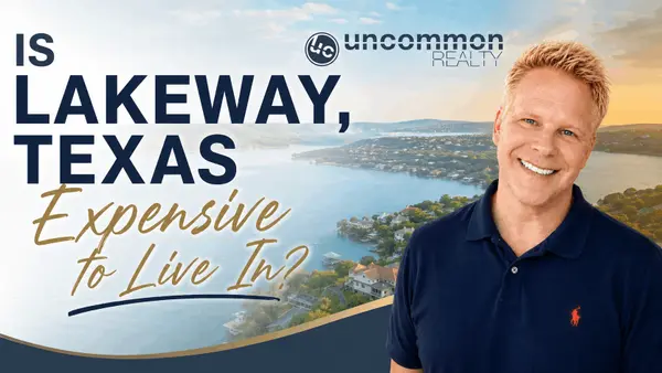 Is Lakeway Texas Expensive to Live In?,Robbie English