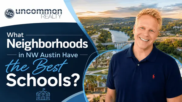 What Neighborhoods in NW Austin Have the Best Schools?,Robbie English