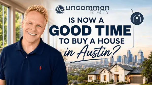 Is Now a Good Time to Buy a House in Austin?,Robbie English