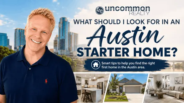 What Should I Look for in an Austin Starter Home? As Asked On Reddit