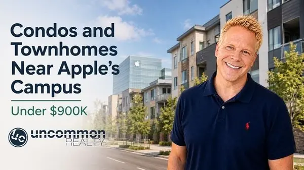 Condos and Townhomes Near Apple's Campus Under $900K,Robbie English