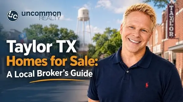 Taylor TX Homes for Sale: A Local Broker's Guide